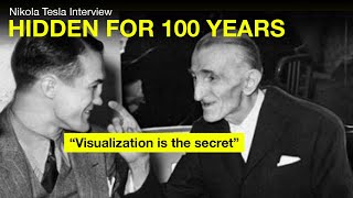 Nikola Tesla quotLOSTquot Interview  quotVisualization is the SECRETquot [upl. by Medina]