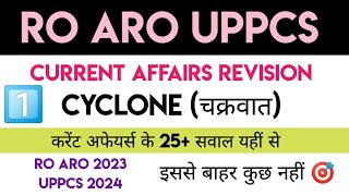 UPPSC 2024 pre  RO ARO 2023  Revision topic wise current affairs 1 cyclones roaro uppcs uppsc [upl. by Sokcin]