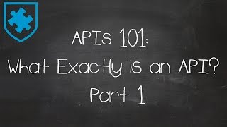 APIs 101 What Exactly is an API Part 1 [upl. by Ennadroj]