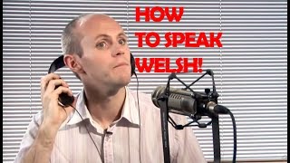 How To Speak With A Welsh Accent [upl. by Clintock500]