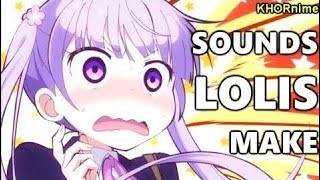 SOUNDS LOLIS MAKE  Funny Kawaii Anime Compilation [upl. by Veronique981]