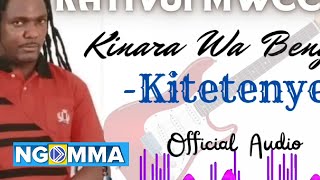 Ben Mbatha Kativui Mweene  Kitetenye Official Audio [upl. by Rosanna750]