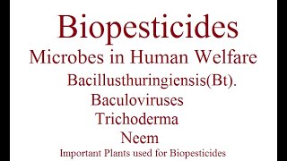 Biopesticides  Biocontrol Agents  AgroBiotechnology  Biopesticides in Agriculture  micobes [upl. by Adnolrehs]