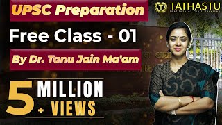 UPSC Preparation FREE Class1 by Dr Tanu Jain Maam  Tathastu ICS [upl. by Assehc500]