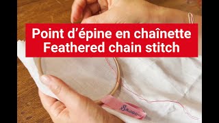 Broderie Point épine en chaînette  Embroidery Feathered chain stitch [upl. by Lyrret]