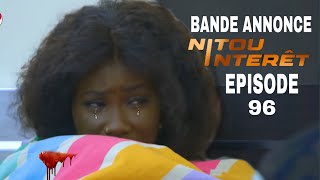 NITOU INTERET  Saison 1  Bande Annonce Episode 96 Analyse Avec El capo [upl. by Aicekan348]