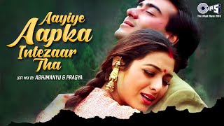 Aayiye Aapka Intezaar Tha  Lofi Mix  Vijaypath  Ajay Devgn Tabu  Kumar Sanu90s Hits Hindi Song [upl. by Seessel]