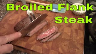 Broiled Flank Steak How to Broil a steak in the oven [upl. by Budge]