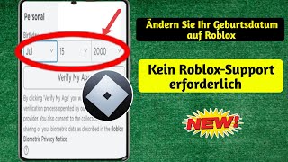 So ändern Sie das Geburtsdatum auf Roblox kein Support Schritt für Schritt [upl. by Eetnuahs946]