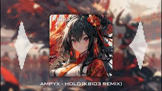 1 HOUR AMPYX  HOLO K8103 REMIX  MASHUP EDM HOT TIKTOK 2024 [upl. by Wyn773]