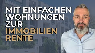 Mit einfachen Wohnungen aus den Immobilienportalen baust du deine Immobilienrente auf [upl. by Cogn]