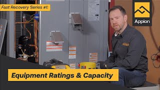 Fast Recovery 1 Equipment Ratings amp Capacity [upl. by Skipp]