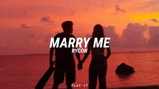 MARRY ME LYRICS  RYCON COVER [upl. by Flossy598]