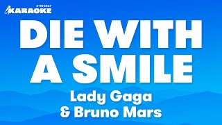 Lady Gaga amp Bruno Mars  Die With A Smile Karaoke Version [upl. by Llennej357]