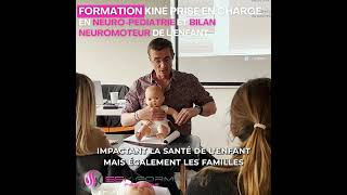 Formation Continue Kiné  Prise en charge en neuropédiatrie et bilan neuromoteur de l’enfant [upl. by Ardnahc]