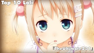 Anime Top 10 Loli [upl. by Llerrahs433]