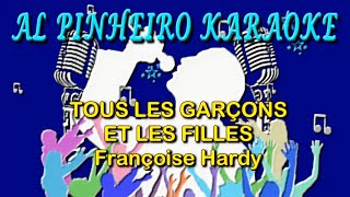 Tous les Garçons et les Filles  Françoise Hardy karaoke [upl. by Eitsrik]