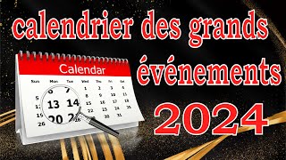 Calendrier des grands événements 2024 [upl. by Schargel]