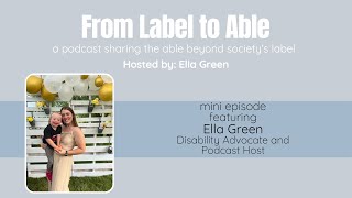 Ella Green Disability Advocate and Podcast Host [upl. by Vassaux968]