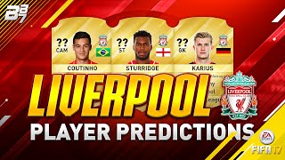 LIVERPOOL PLAYER RATING PREDICTIONS w STURRIDGE AND COUTINHO  FIFA 17 [upl. by Attirb]