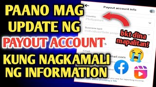 Paano mag update ng PAYOUT ACCOUNT kung nagkamali ng information na nilagay  Contact Payout Support [upl. by Pooi]