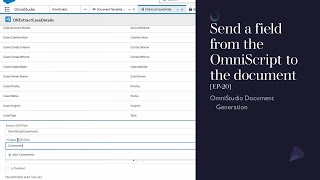Send a field from the OmniScript to the document EP20 [upl. by Somerset]
