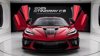 Finally Revealed 2025 Chevrolet Corvette Stingray C8 – Design Performance amp More [upl. by Verine]