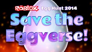 ROBLOX Egg Hunt 2014  10 Years Later [upl. by Bael]