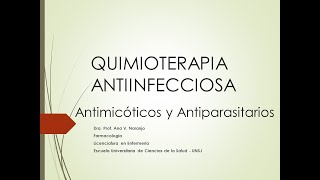 Unidad 3 Antimicóticos y antiparasitarios [upl. by Kyle397]