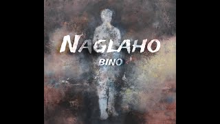 Bino  Naglaho Lyric Video [upl. by Godrich163]