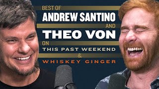 Best of Andrew Santino amp Theo Von  This Past Weekend amp Whiskey Ginger [upl. by Samella]