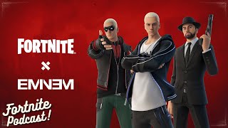 All Eminem Cosmetics Are Back Fortnite Podcast 13 [upl. by Kerry]