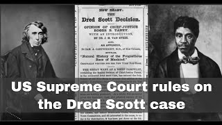 6th March 1857 The US Supreme Courts ruling in the Dred Scott case [upl. by Harness]