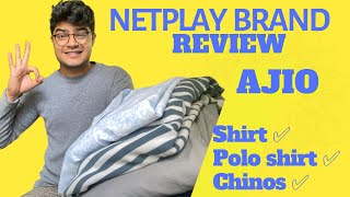 NETPLAY BRAND REVIEW  netplay Ajio  netplay shirt  netplay chinos  netplay polo Tshirt [upl. by Rehposirhc]