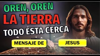 Urgente Mensaje de Jesús quotLa Tierra Temblaraquot La Hora esta Cerca Pidan auxilio a sus ángeles [upl. by Arod]