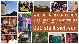 Wie Gefährten leben Die ökumenische Kommunität Offensive Junger Christen  OJC stellt sich vor [upl. by Chellman]