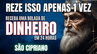 REZE ISSO APENAS 1 VEZ PARA RECEBER UMA BOLADA DE DINHEIRO EM 24 HORAS [upl. by Aratahc969]