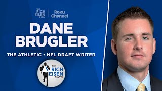 The Athletics Dane Brugler Talks 2024 The Beast NFL Draft Guide with Rich Eisen  Full Interview [upl. by Lotsirhc]