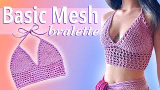 Basic Mesh Bralette for all sizes  DIY Crochet Tutorial [upl. by Olin]