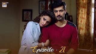 Besharam Episode 21  Saba Qamar amp Zahid Ahmed  ARY Digital Drama [upl. by Ellivnarg]