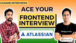 Atlassian Frontend Interview Experience  Chakde Interviews ⚡️ [upl. by Fleck497]