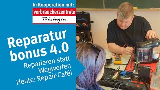 Reparaturbonus 40  Heute RepairCafé [upl. by Augusta]