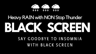 Heavy Rain and Thunder Sounds for Sleeping  Black Screen  10 Hours NO ADS Relaxing Sleep [upl. by Aifas]