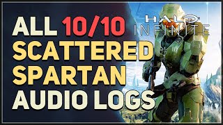 All 10 Scattered Spartan Audio Logs Halo Infinite [upl. by Brodench]