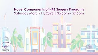 Novel Components of HPB Surgery Programs [upl. by Pierce]