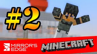 Tackle⁴⁸²⁶ Mirrors Edge Minecraft Version TH 2 [upl. by Seldun]