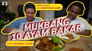 MUKBANG 10 AYAM BAKAR BARENG JONATHAN LIANDI [upl. by Durston]