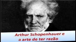 ARTE DE TER RAZÃO Arthur Schopenhauer [upl. by Alvie]