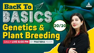 Genetics amp Plant Breeding 20  Agriculture Exams Preparation 2024  UPSSSC AGTA  IBPS AFO [upl. by Elayor]