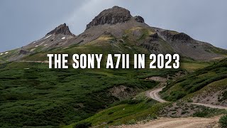 Should You Buy The Sony A7ii in 2023 [upl. by Donough185]